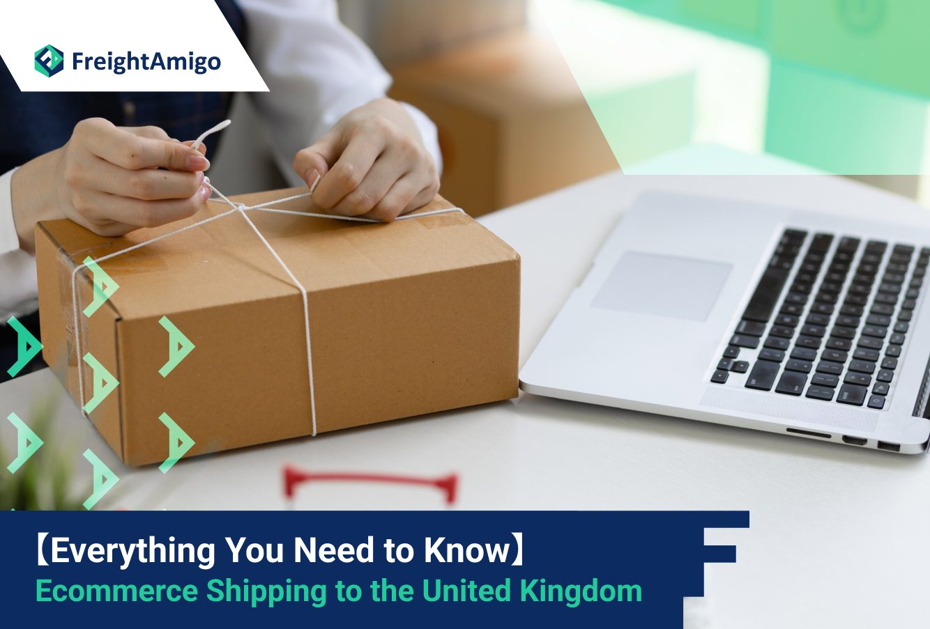 【Everything You Need to Know】 Ecommerce Shipping to the United Kingdom