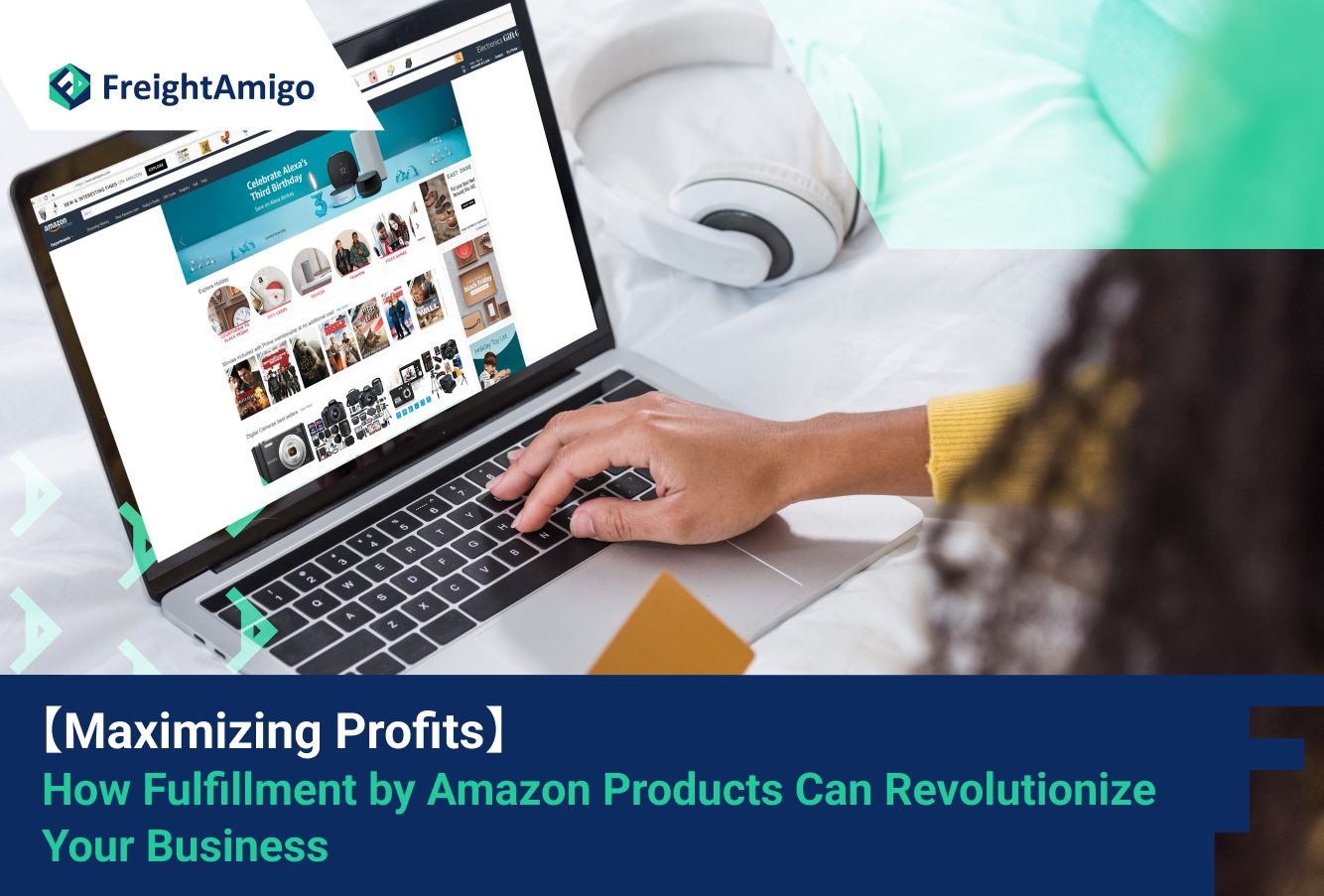 Maximizing Profits: How Fulfillment by Amazon Products Can Revolutionize Your Business