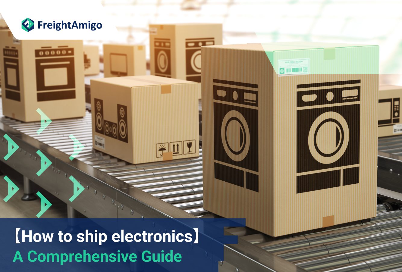 How to ship electronics: A Comprehensive Guide