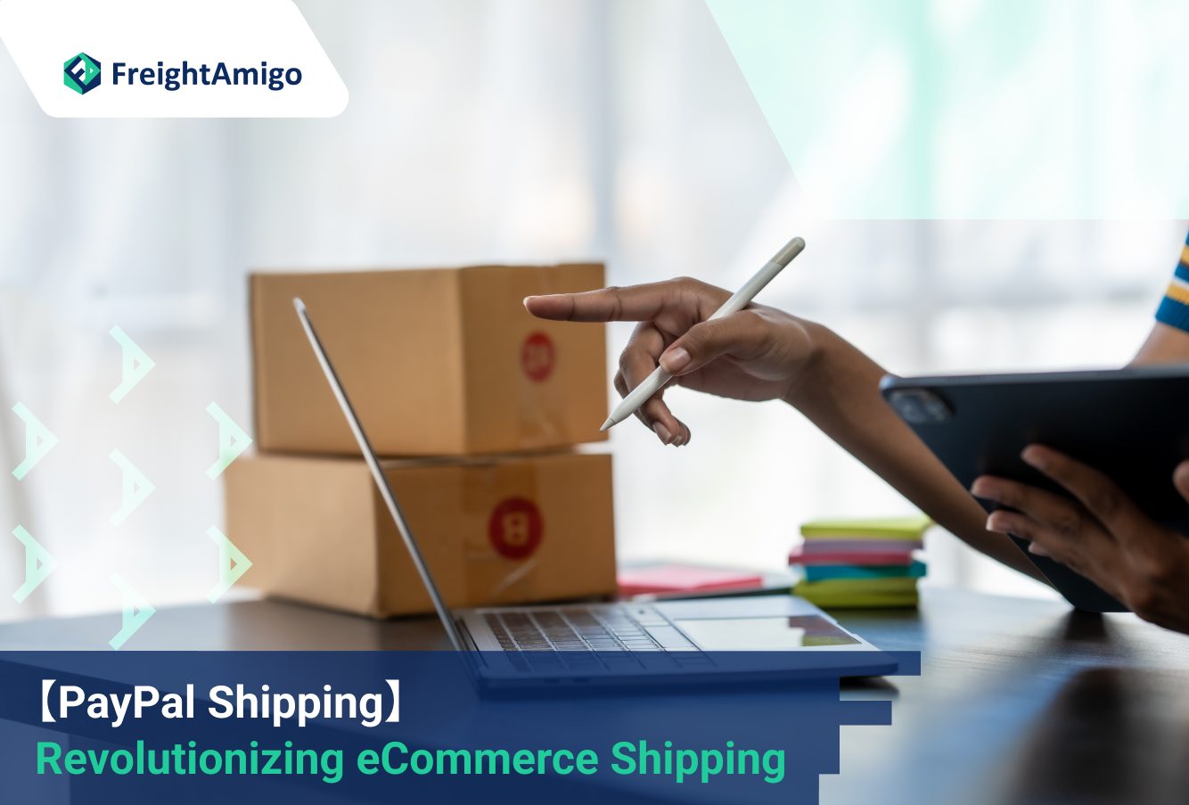 【PayPal Shipping】 Revolutionizing eCommerce Shipping
