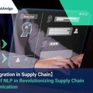 The Power of Natural Language Processing in Revolutionizing Supply Chain Communication