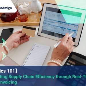 【Logistics 101】Reinventing Supply Chain Efficiency through Real-Time Freight Invoicing