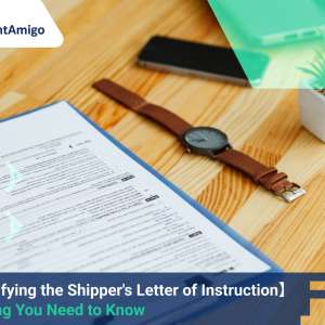 Demystifying the Shipper's Letter of Instruction
