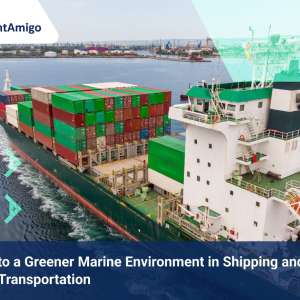 The Path to a Greener Marine Environment in Shipping and Logistics Transportation