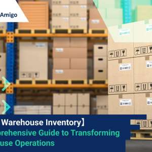 【Smart Warehouse Inventory】 A Comprehensive Guide to Transforming Warehouse Operations