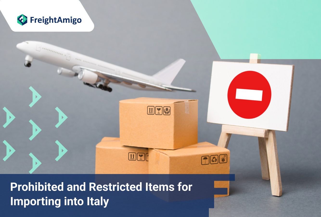 Prohibited & Restricted Items Importing Into Italy