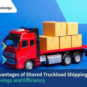 The Advantages of Shared Truckload Shipping: Cost Savings and Efficiency