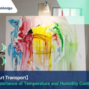 【Fine Art Transport】 The Importance of Temperature and Humidity Control
