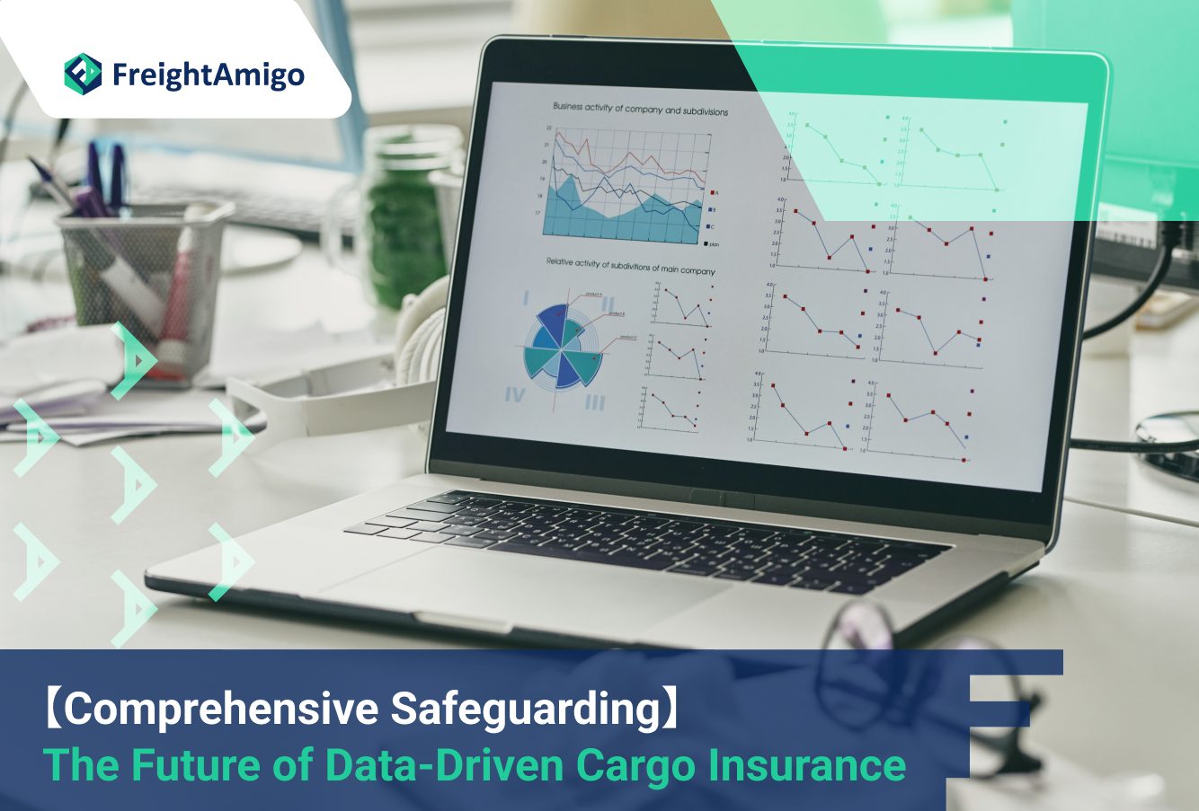 【Comprehensive Safeguarding】 The Future of Data-Driven Cargo Insurance