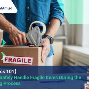 How to Safely Handle Fragile Items_FreightAmigo