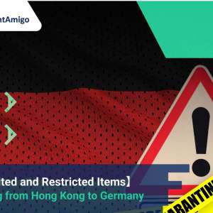 Prohibited and Restricted Items: Shipping from Hong Kong to Germany