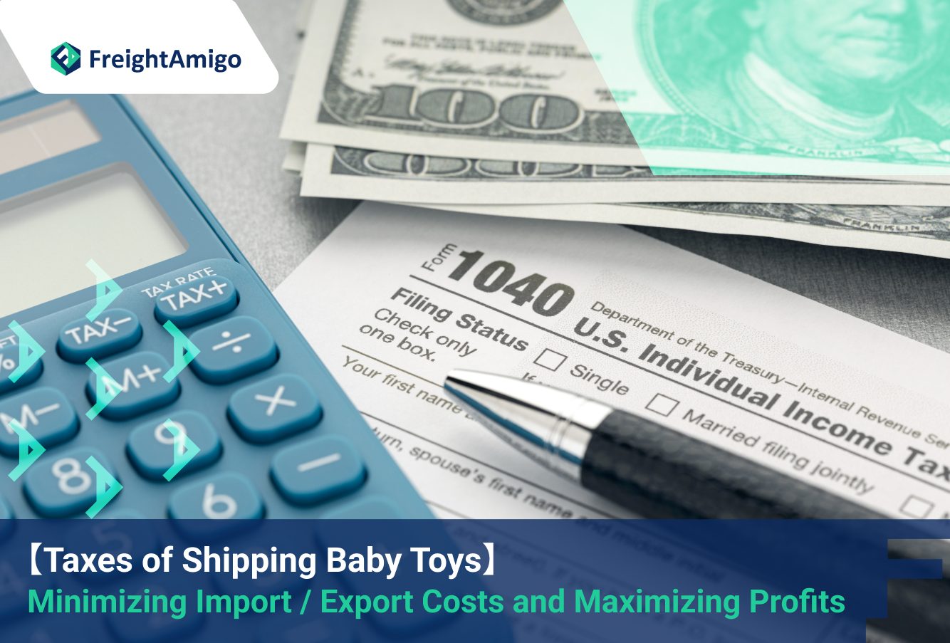 Taxes of Shipping Baby Toys