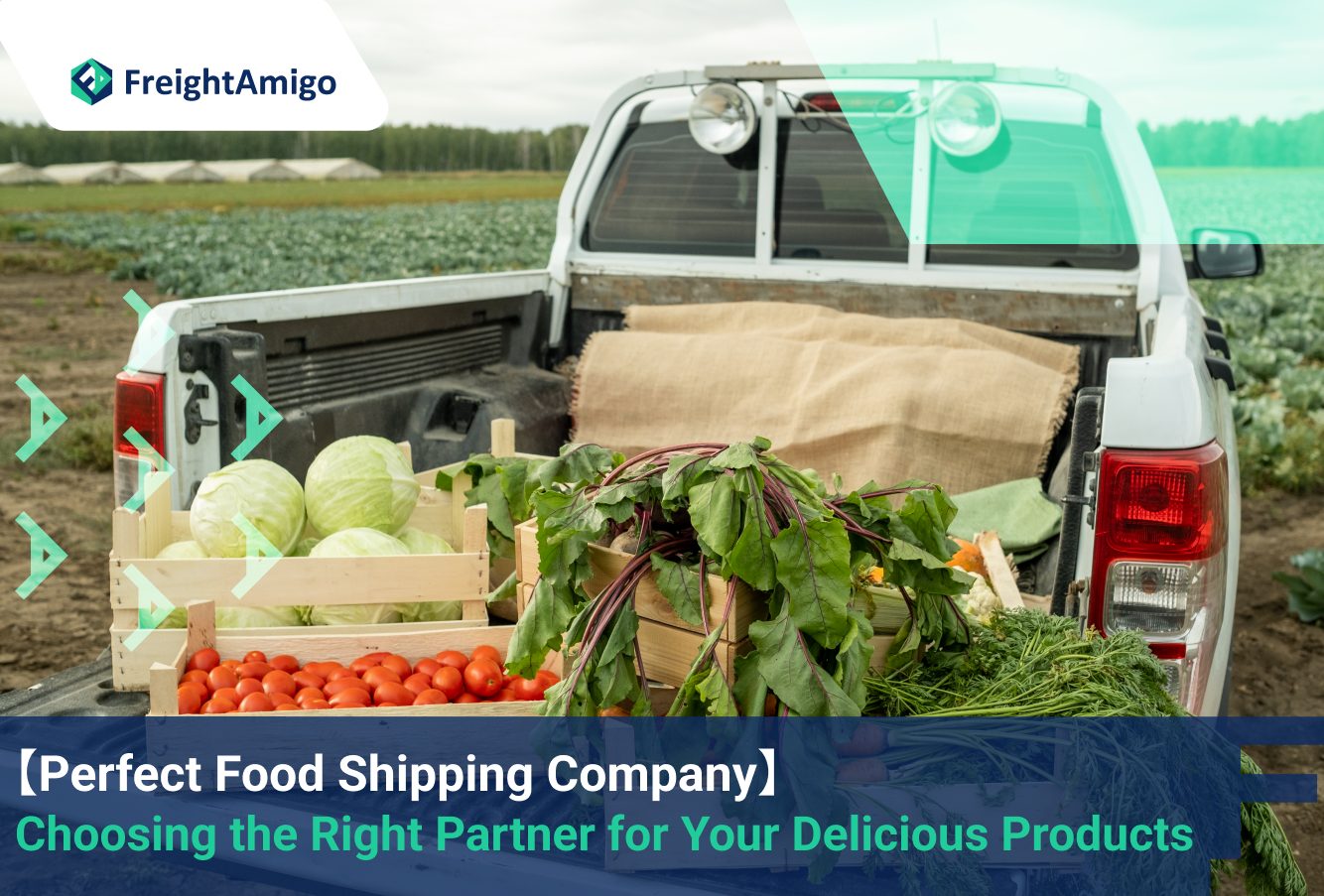 Choosing the Food Shipping Company for Your Delicious Products