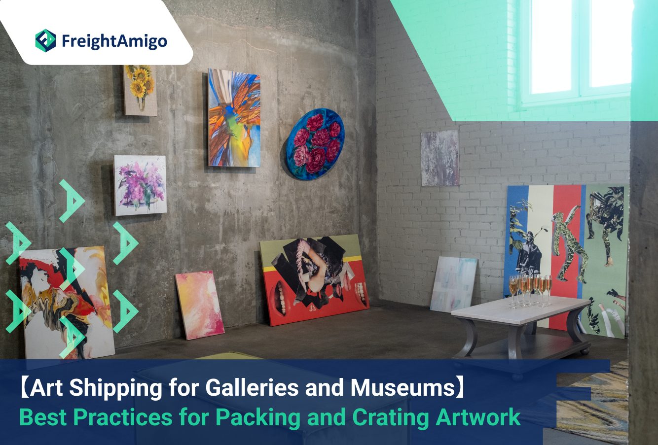 Art Shipping for Galleries and Museums: Best Practices for Packing and Crating Artwork