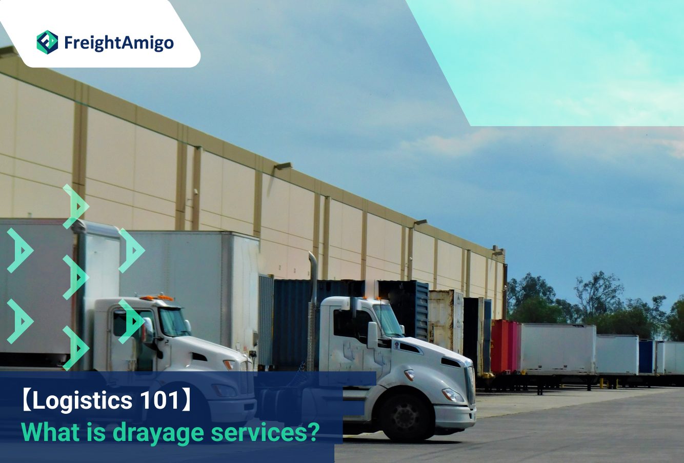 Logistics 101 – What is drayage services?
