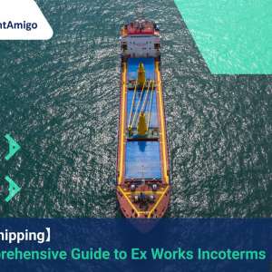 EXW Shipping, shipping terms, FreightAmigo