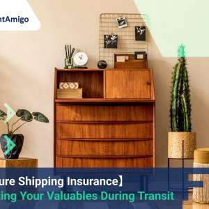【Furniture Shipping Insurance】 Protecting Your Valuables During Transit