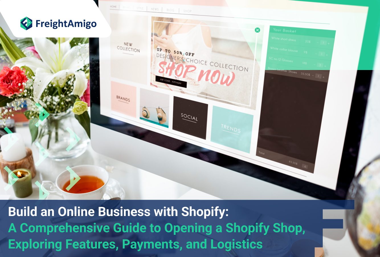 Build an Online Business with Shopify: A Comprehensive Guide to Opening a Shopify Shop, Exploring Features, Payments, and Logistics