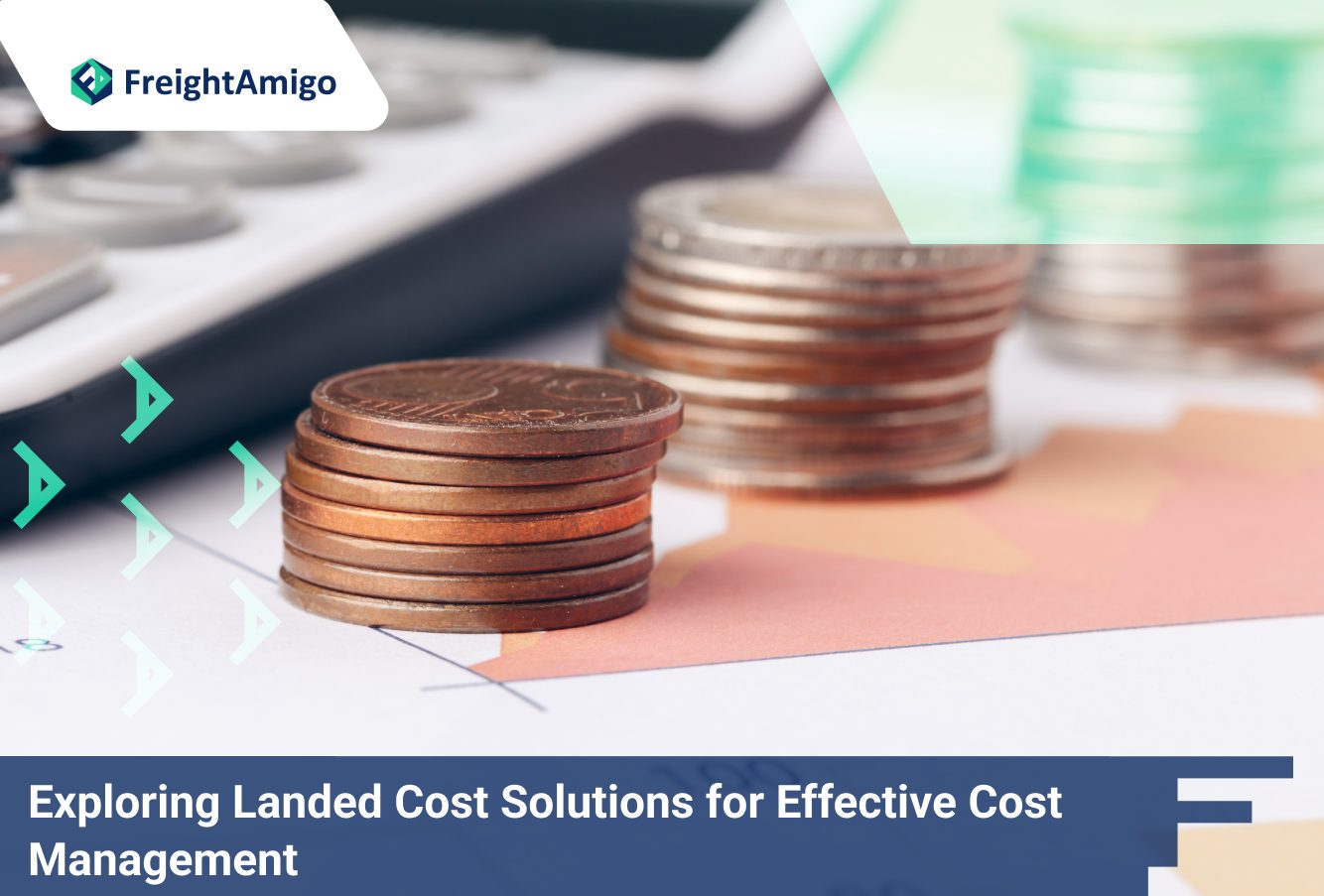 Exploring Landed Cost Solutions for Effective Cost Management