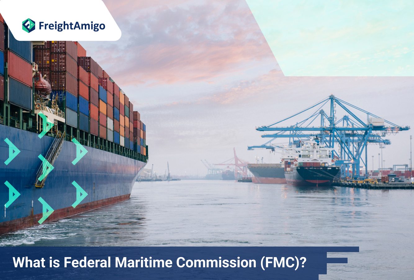 What is Federal Maritime Commission (FMC)?