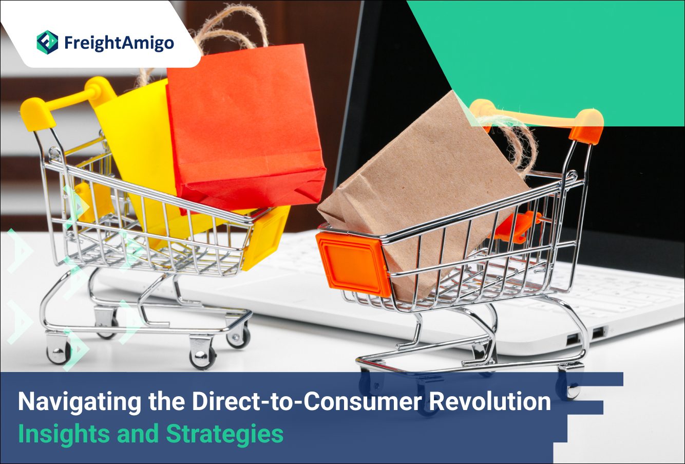Navigating the Direct-to-Consumer Revolution: Insights and Strategies